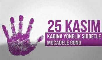 25 KASIM KADINA YÖNELİK ŞİDDETE KARŞI <br>ULUSLARARASI MÜCADELE GÜNÜ -2022