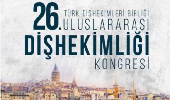 26.ULUSLARARASI DİŞ HEKİMLİĞİ KONGRESİ 2022