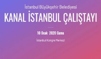 İSTANBUL BÜYÜKŞEHİR BELEDİYESİ<br>KANAL İSTANBUL ÇALIŞTAYI 2020