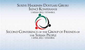 THE SECOND CONFERENCE OF THE GROUP OF FRIENDS OF THE SYRIAN PEOPLE 2012 ISTANBUL